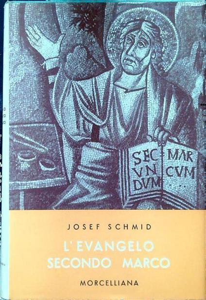 L' Evangelo secondo Marco - Josef Schmid - copertina