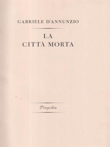 La città morta - Gabriele D'Annunzio - copertina