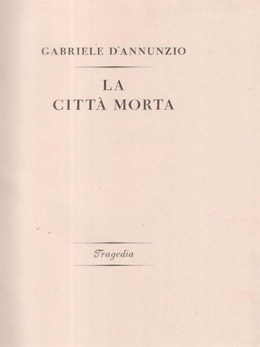 La città morta - Gabriele D'Annunzio - copertina