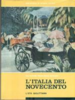 L' italia del novecento. L'eta' giolittiana