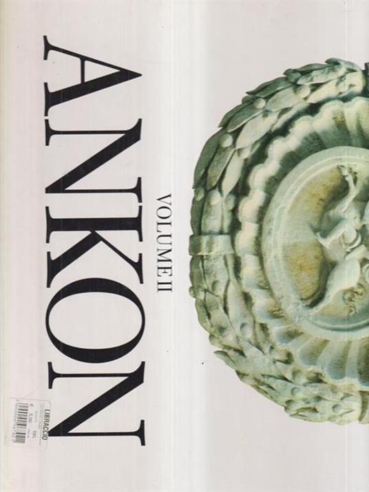 Ankon volume II. Una città, una regione 1860-1945 -   - copertina