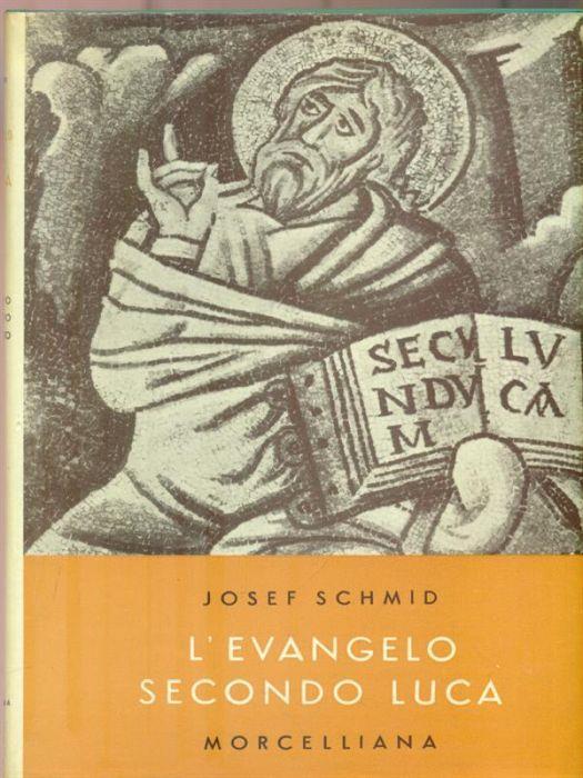 L' evangelo secondo Luca - Josef Schmid - copertina