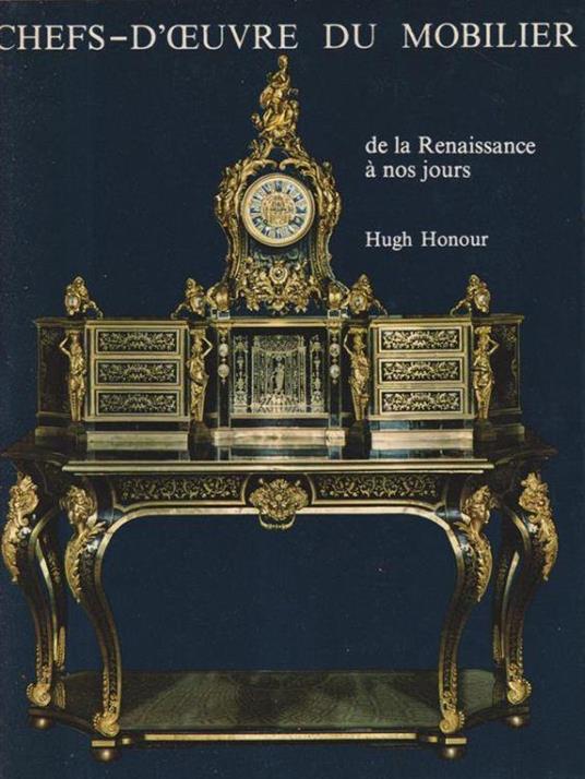 Chefs d'oeuvre du mobilier - Hugh Honour - copertina
