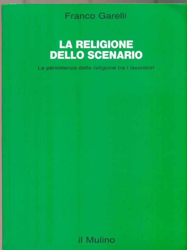 La religione dello scenario