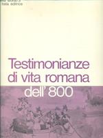 Testimonianze di vita romana dell'800
