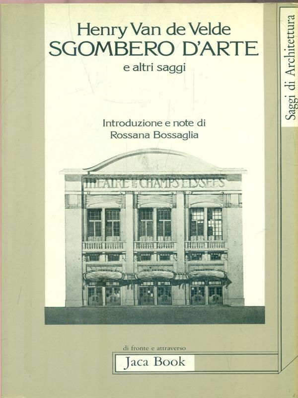 Sgombero d'arte e altri saggi