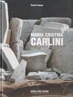 Maria Cristina Carlini. Tracce e luoghi