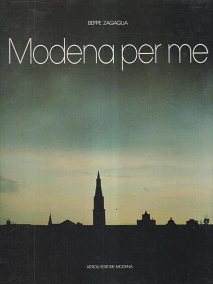 Modena per me - Beppe Zagaglia - copertina