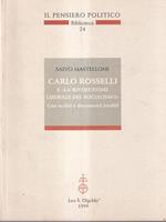 Carlo Rosselli e la rivoluzione liberale del socialismo