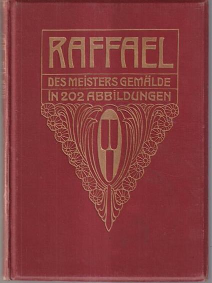 Raffael. Des meisters gemalde -   - copertina
