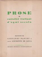 Prose di cattolici italiani d'ogni secolo