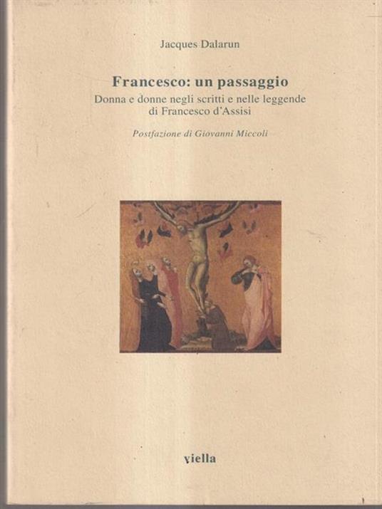 Francesco: un passaggio - Jacques Dalarun - copertina