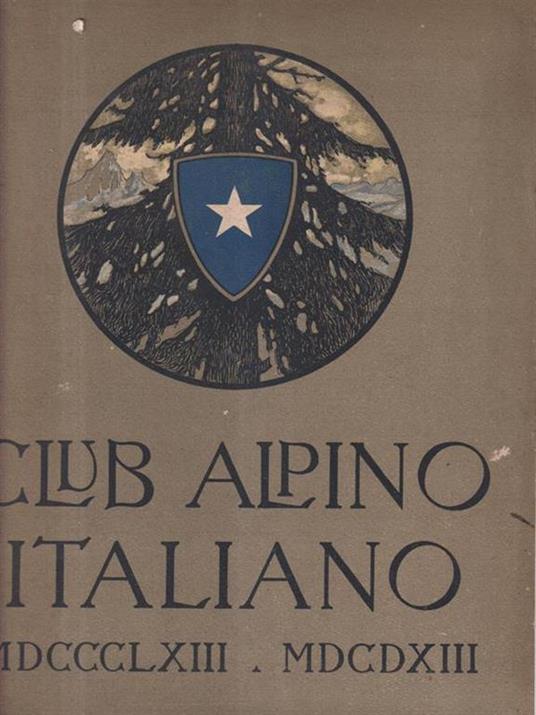 L' opera del Club alpino italiano nel suo primo cinquantennio - copertina