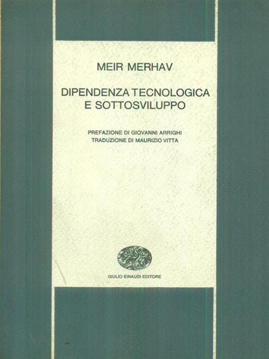 Dipendenza tecnologia e sottosviluppo - Meir Merhav - copertina