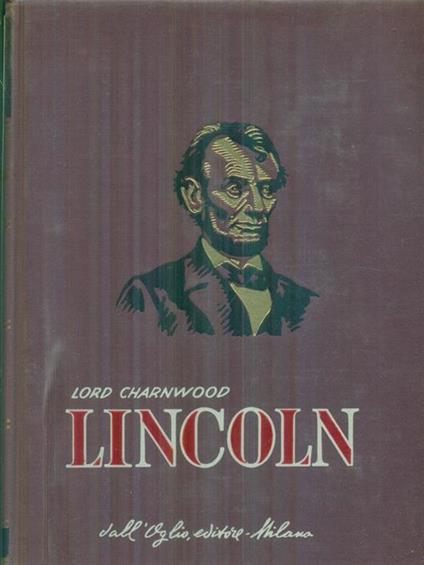 Lincoln - Godfrey Rathbone Benson Charnwood - copertina