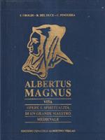 Albertus Magnus. Vita, opere e spiritualità di un grande maestro medievale