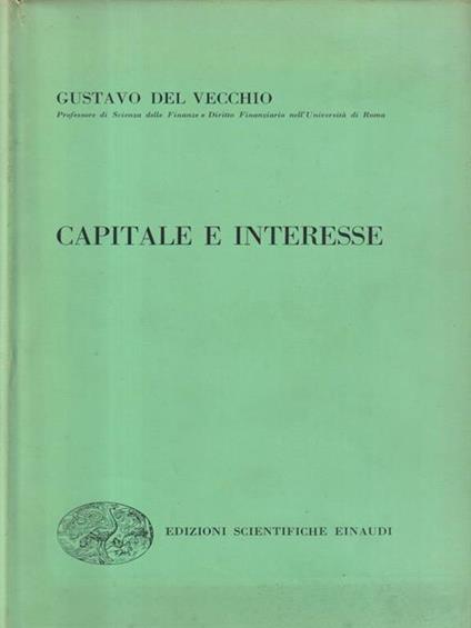 Capitale e interesse - Gustavo Del Vecchio - copertina