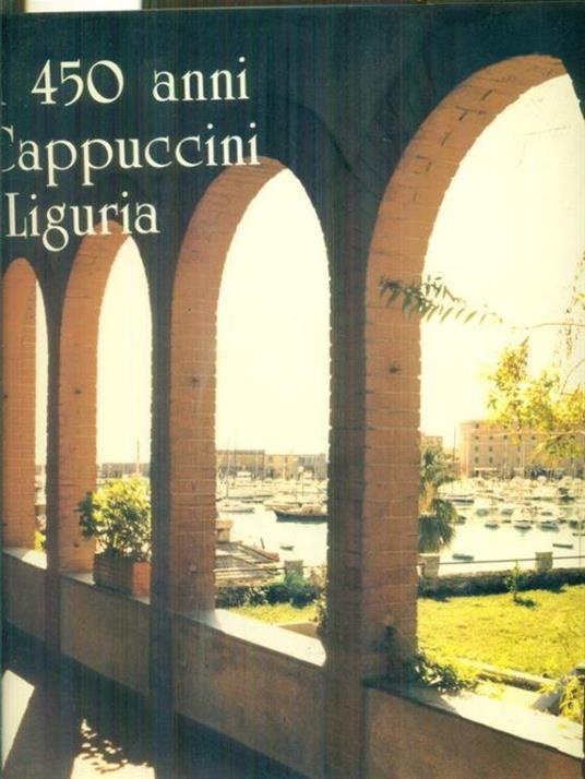 Da 450 anni i Cappuccini in Liguria - copertina