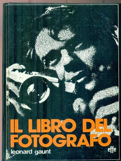 Il libro del fotografo - Leonard Gaunt - copertina