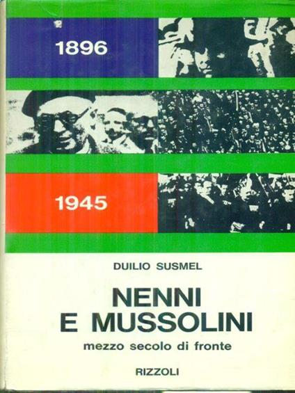 Nenni e Mussolini - Duilio Susmel - copertina