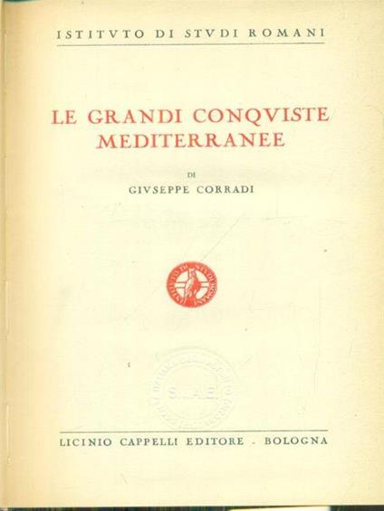 Le grandi conquiste mediterranee - Giuseppe Corradi - copertina