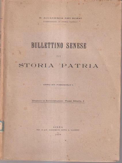 Bullettino Senese di Storia Patria anno XV 1908 - Fasc. I - copertina