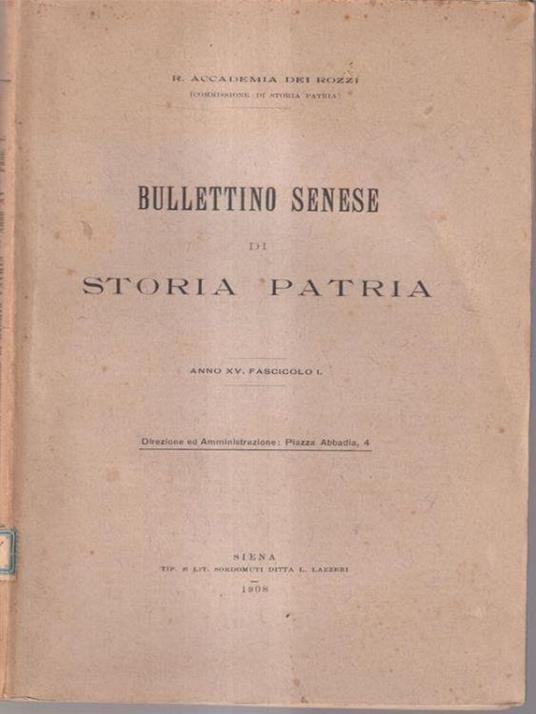 Bullettino Senese di Storia Patria anno XV 1908 - Fasc. I - copertina