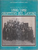 1892-1982 obiettivo sul lavoro