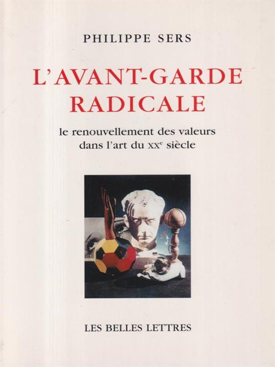 L' avant garde radicale - hilippe Sers - copertina