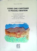 Cose che capitano e piccoli misteri. 2a edizione