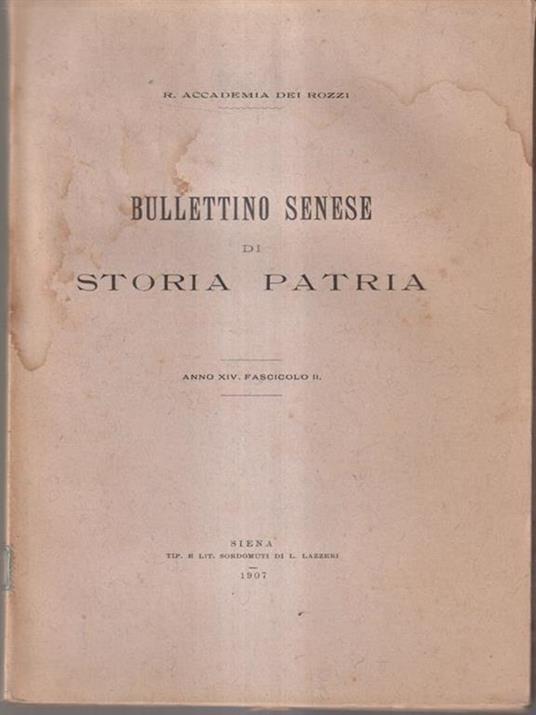 Bullettino senese di storia patria anno XIV 1907 fasc. II -   - copertina