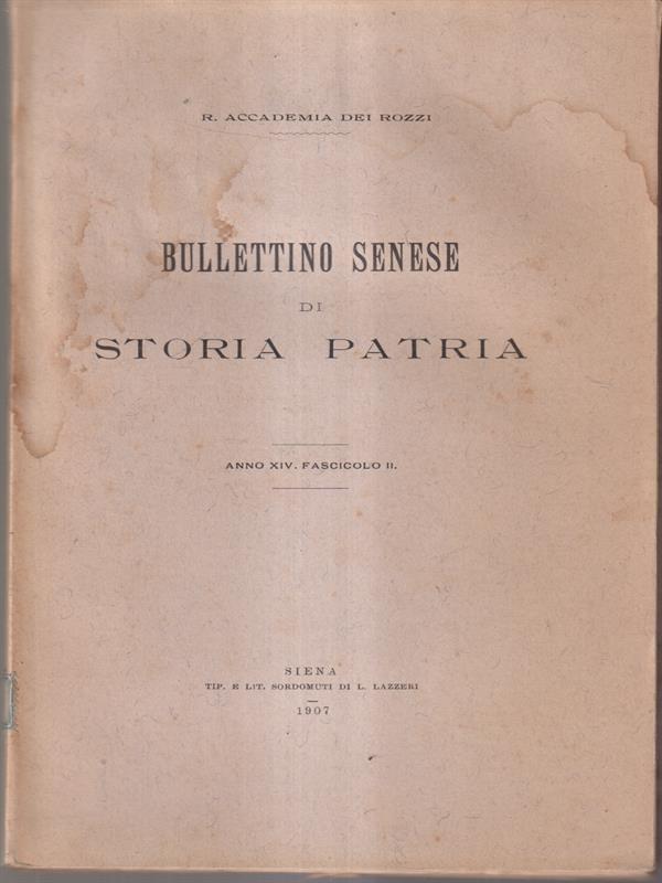 Bullettino senese di storia patria anno XIV 1907 fasc. II