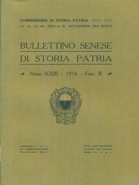 Bullettino Senese Anno XXIII - 1916 - Fasc II -   - copertina