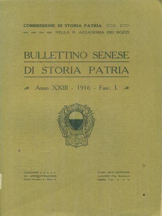 Bullettino Senese Anno XXIII - 1916 - Fasc I -   - copertina
