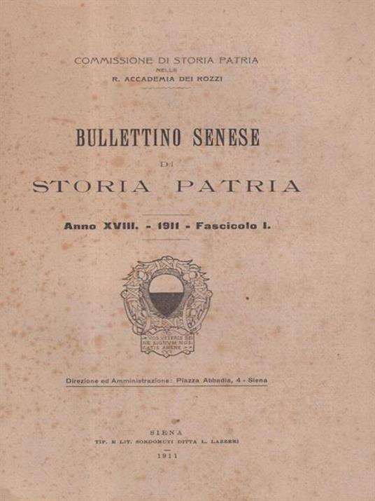 Bullettino senese di storia patria anno XVIII 1911 fasc. I -   - copertina