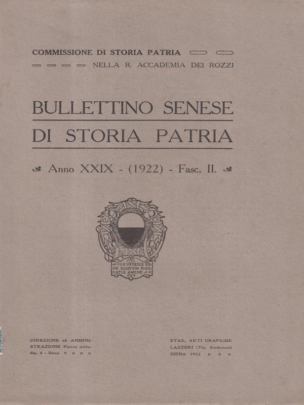 Bullettino senese di storia patria anno XXIX 1922 fasc. II