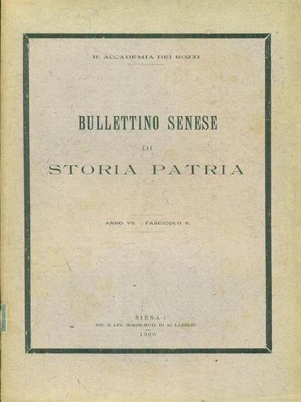 Bullettino senese di storia patria anno VII 1900 fasc II -   - copertina