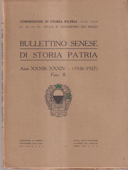 Bullettino senese di storia patria anno XXXIII-XXXIV 1926-1927 fasc II - copertina