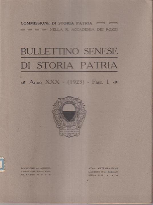 Bullettino senese di storia patria anno XXX 1923 fasc I -   - copertina