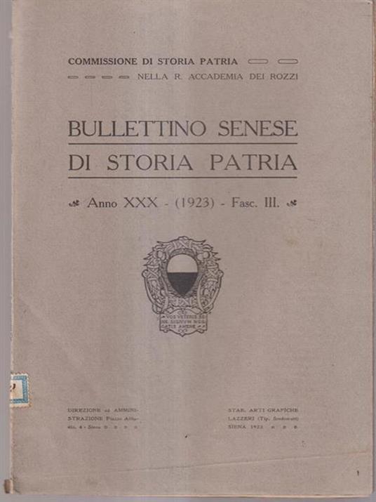 Bullettino senese di storia patria anno XXX 1923 fasc III - copertina