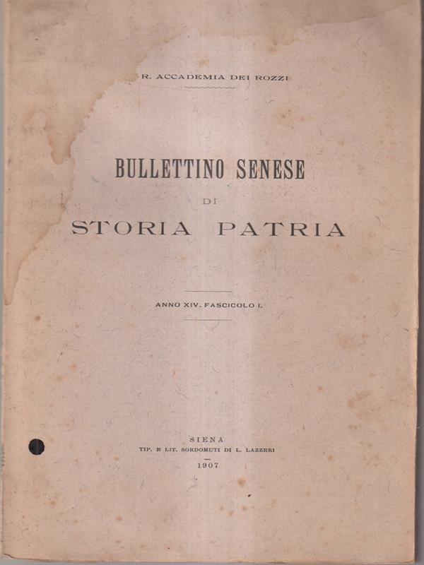 Bullettino senese di storia patria anno XIV 1907 fasc I