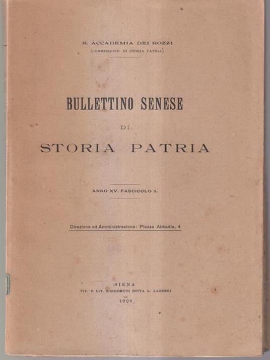 Bullettino senese di storia patria anno XV 1908 fasc II -   - copertina
