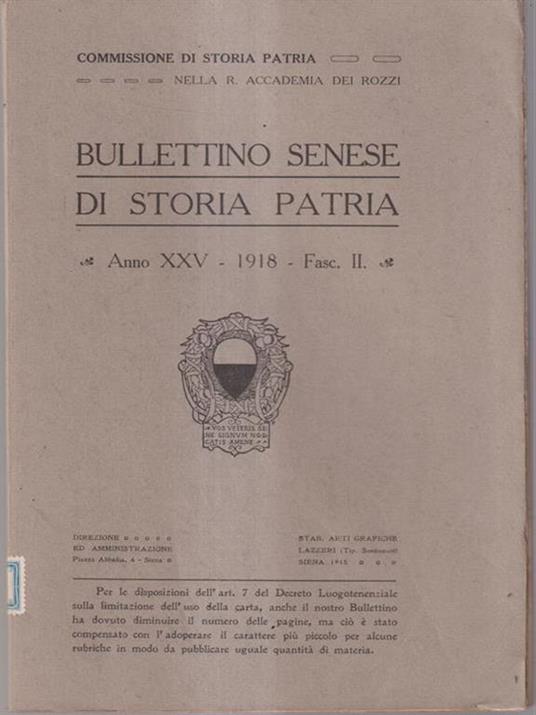Bullettino senese di storia patria anno XXV 1918 fasc II -   - copertina