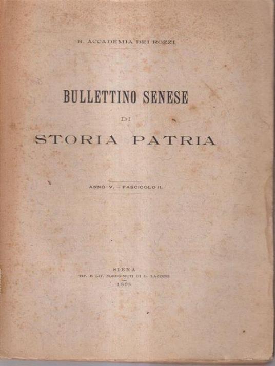 Bullettino senese di storia patria anno V 1898 fasc II - copertina