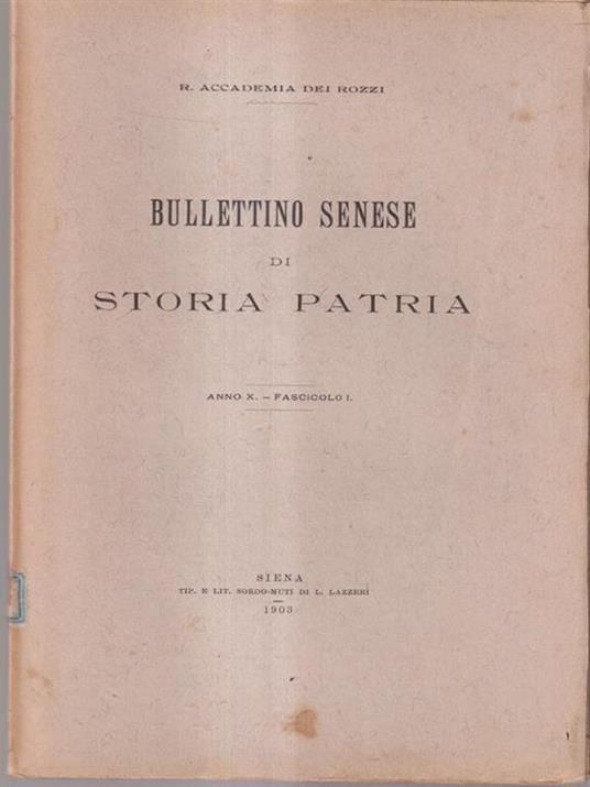 Bullettino senese di storia patria anno X 1903 fasc I -   - copertina