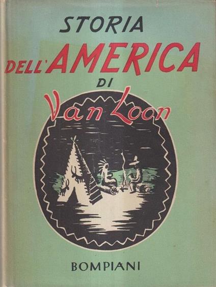 Storia dell'America - Hendrik Willem Van Loon - copertina
