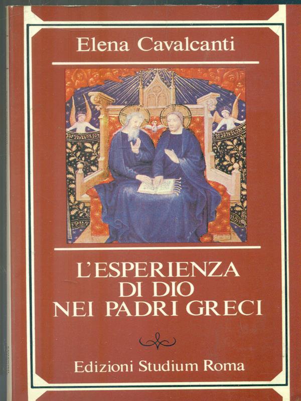 L' esperienza di Dio nei Padri greci