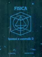 Fisica Ipotesi e controlli 2