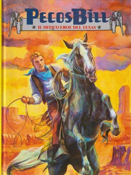 Pecos Bill, il mitico eroe del Texas - copertina