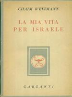 La mia vita per Israele